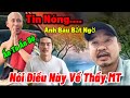 Anh Đoàn Văn Báu Bất Ngờ Lên Tiếng,Thông Báo Thầy Minh Tuệ Đến Ấn Độ Sẽ Làm Điều Này