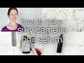 How to Make a DIY Conditioning Silky Camellia Hair Serum