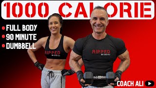 ULTIMATE 1000 Calorie Full Body Home Workout | Dumbbell Strength Training (90 minute) with Coach Ali