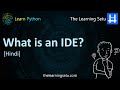 What is an IDE? (Hindi) | The Learning Setu