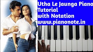 Utha Le Jaunga Piano Tutorial with Notation | Yeh Dil Aashiqanaa | Julius Murmu Keyboard | Pjtl