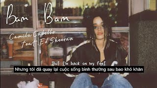 Vietsub \u0026 Lyrics | Camila Cabello - Bam Bam (feat. Ed Sheeran)