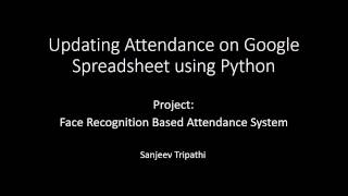 Updating Attendance on Google Spreadsheet using Python