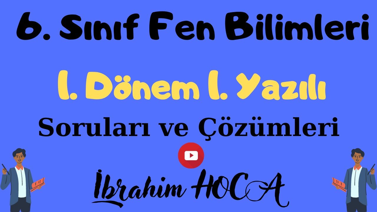 6. Sınıf Fen Bilimleri 1. Dönem 1. Yazılı (örnek 1) - YouTube