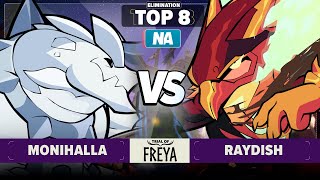 Raydish vs Monihalla - Elimination Top 8 - Trial of Freya - NA 1v1