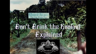 Don't Drink the Koolaid Explained