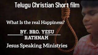 Telugu Christian latest short film || presented by J. S. M in 2020 || The Real Happiness