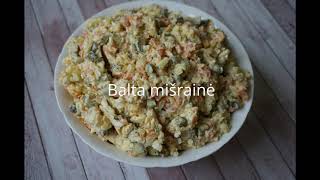 Balta mišrainė / Baltos mišrainės receptas / Kaip gaminti baltą mišrainę / Russian salad