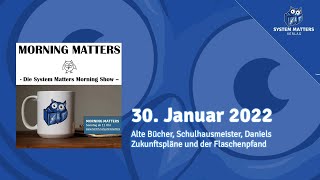 Morning Matters 30.01.2022 -