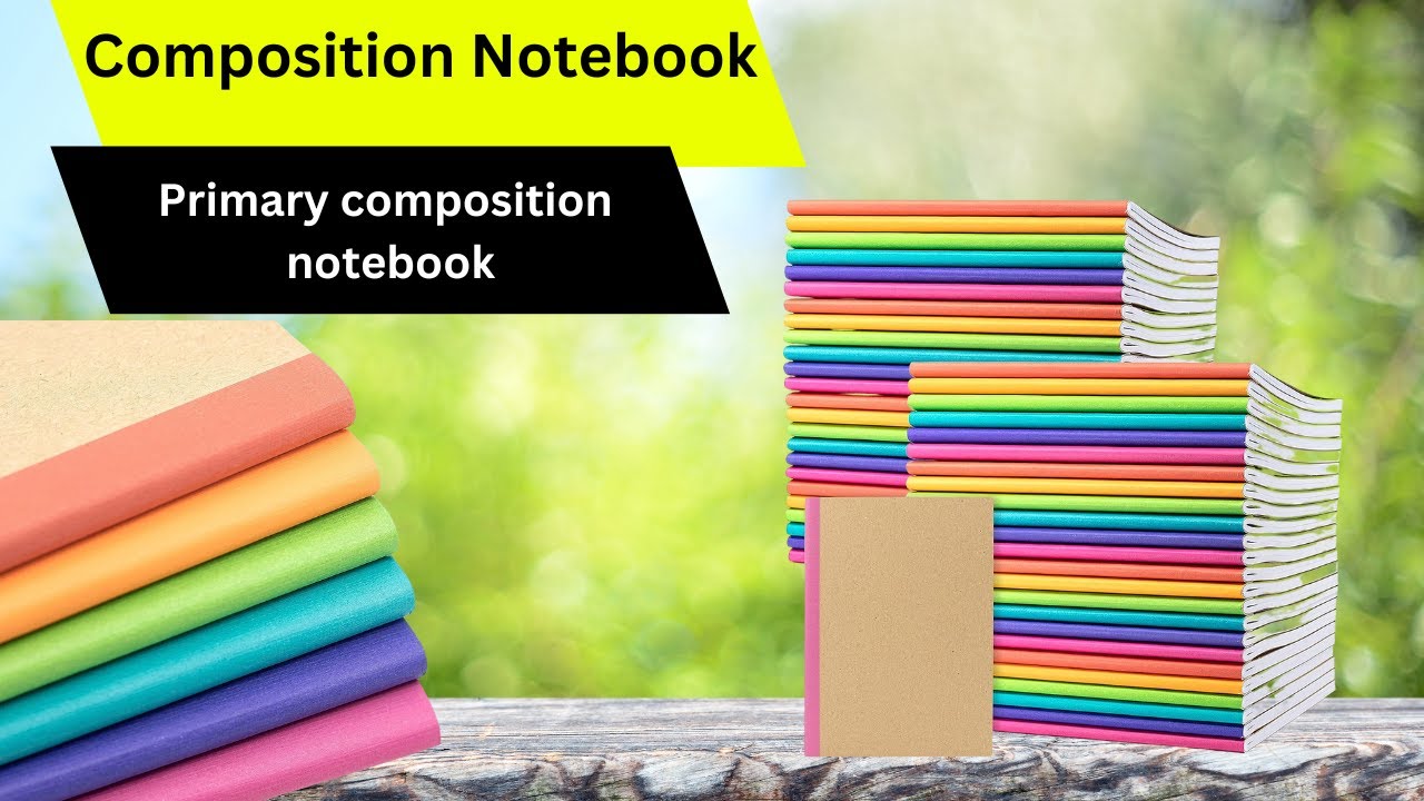 Composition Notebook Primary Composition Notebook Composition Book