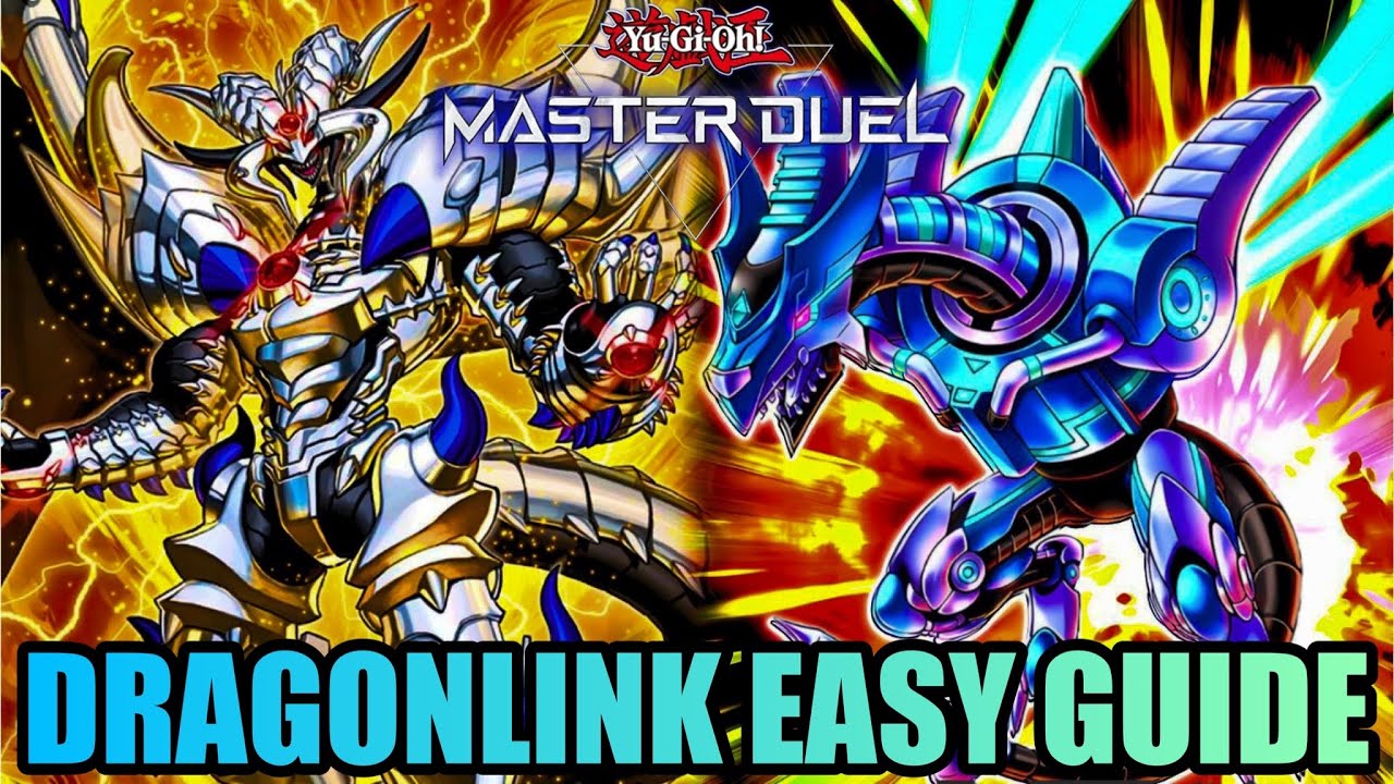 Dragonlink Easy Guide Decklist Yu Gi Oh Master Duel Youtube