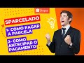 Como Pagar Sparcelado Shopee e Fazer Pagamento Antecipado (parcela sp parcelado antecipar liquidar)