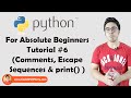 Comments, Escape Sequences & Print Statement| Python Tutorials For Absolute Beginners In Hindi #6