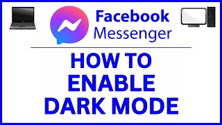How To Enable Dark Mode On Facebook Messenger Using A PC (Web Version) : Step-by-Step Tutorial