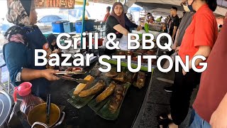 Kuching bazar ramadan STUTONG GRILL & BBQ😋Nang nyaman👍Selamat Sungkei🙏