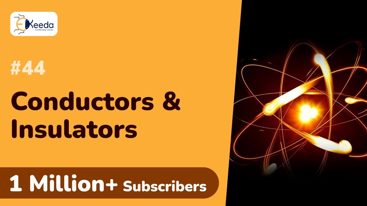 Conductors And Insulators - Engineering Materials And Applications ...