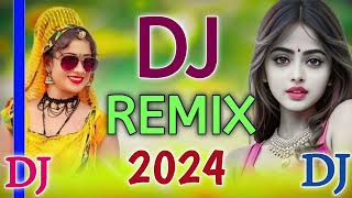New + OLD  Mix Hindi Dj song | Best Hindi Old Dj Remix | Bollywood Nonstop Dj Song | 2024 Dj Song