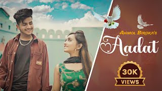 AADAT (Official Video) Anmol Biroka  Ft. Miss Sunaina | New Punjabi Songs 2023