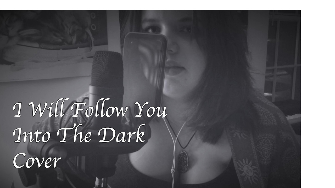 I Will Follow You Into The Dark Cover (Death Cab For Cutie) By Ania ...