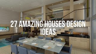 🔴 27 Amazing HOUSES DESIGN IDEAS