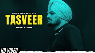 Tasveer - Sidhu Moose Wala New Song Audio | New Punjabi Songs
