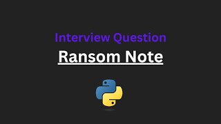 Ransom Note - Leetcode 383 - Python