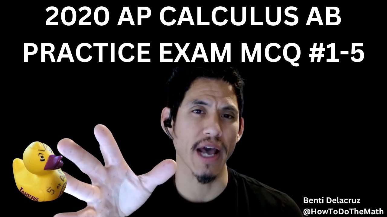 2020 AP Calculus AB Practice Exam MCQ #1-5 - YouTube