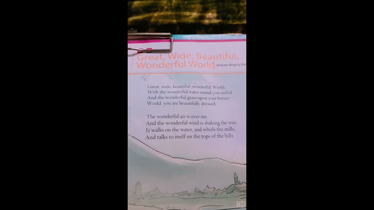 Great, Wide, Beautiful, Wonderful World(poem) By William Brighty Rand ...