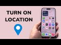 How to Turn On Location Services on iPhone