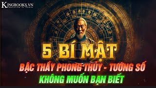 Bí mật các bậc thầy phong thủy, tướng số. Không bao giờ nói cho bạn hiểu rõ