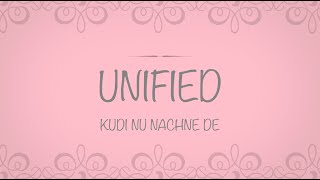 Unified - Kudi Nu Nachne De