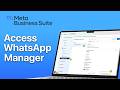 How To Access WhatsApp Manager In Meta Business Suite