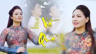 VỀ QUÊ - NHƯ HOA \u0026 TÂN NHÀN