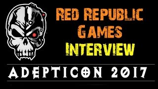 Red Republic Games Interview, Adepticon 2017