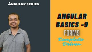 🔴 Angular Tutorial - 9 - Template Driven Forms
