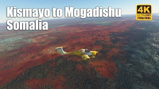 Kismayo to Mogadishu - Somalia - 4K 60fps | Microsoft Flight Simulator