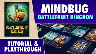 Mindbug - Battlefruit Kingdom - Playthrough