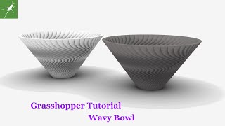 【Grasshopper Tutorial】 Wavy Bowl