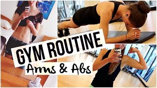 MY GYM ROUTINE | ARMS + ABS