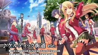 (コメ付き)【英雄伝説 閃の軌跡】異郷の空（ケルディック街道等）【BGM】