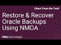 How to Restore And Recover Oracle Backups Using NMC Recovery Wizard (NMDA)