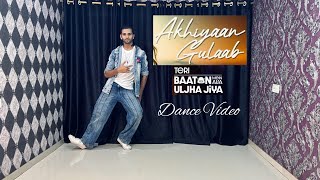 Akhiyaan Gulaab Song- Dance Video | Shahid Kapoor / Kriti Sanon | Teri Baaton Mein Aisa Uljha Jiya |