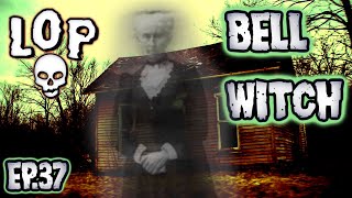 The Haunting Legend Of The Bell Witch - Lights Out Podcast #37