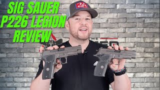 Sig Sauer P226 Legion SAO Review: The Gun I Never Should Have Sold!