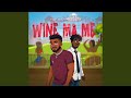 Wine Ma Me