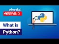 What is Python? | Python Programming For Beginners | Python Tutorial  | Edureka Rewind -1