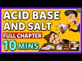 Acids, Bases and Salts | Full Chapter | Class 10