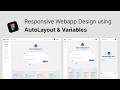 Create Responsive Webapp Design using Autolayout and Variables in Figma