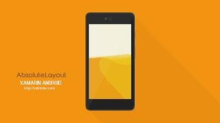 Xamarin Android Tutorial - Absolute Layout