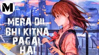 Mera Dil Bhi Kitna Pagal Hai - Slowed+Reverb (8D Audio) | Bollywood 90's Love Song | MUSICNAIRE
